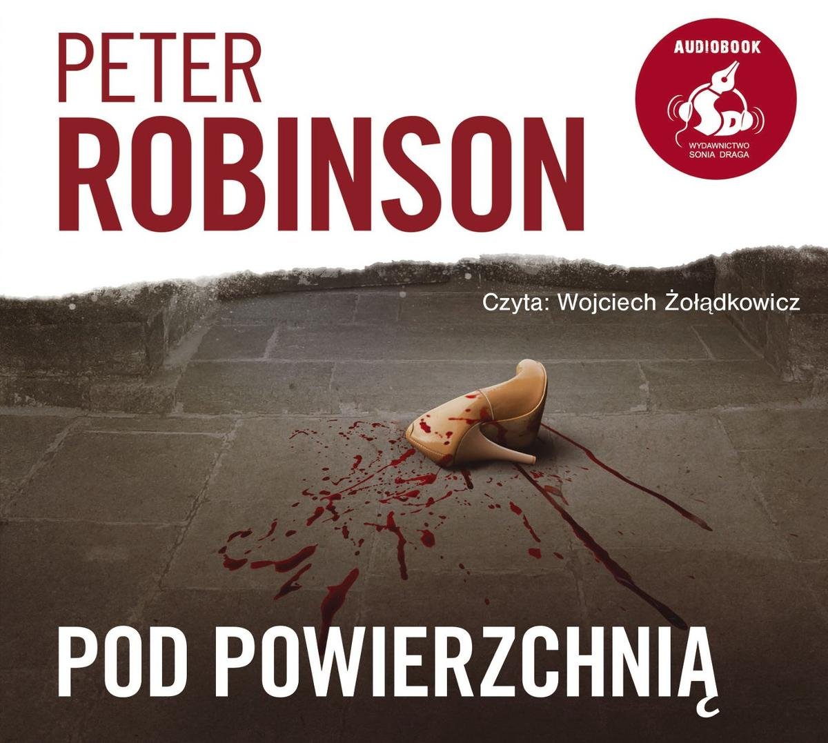 Robinson Peter - Pod Powierzchnią