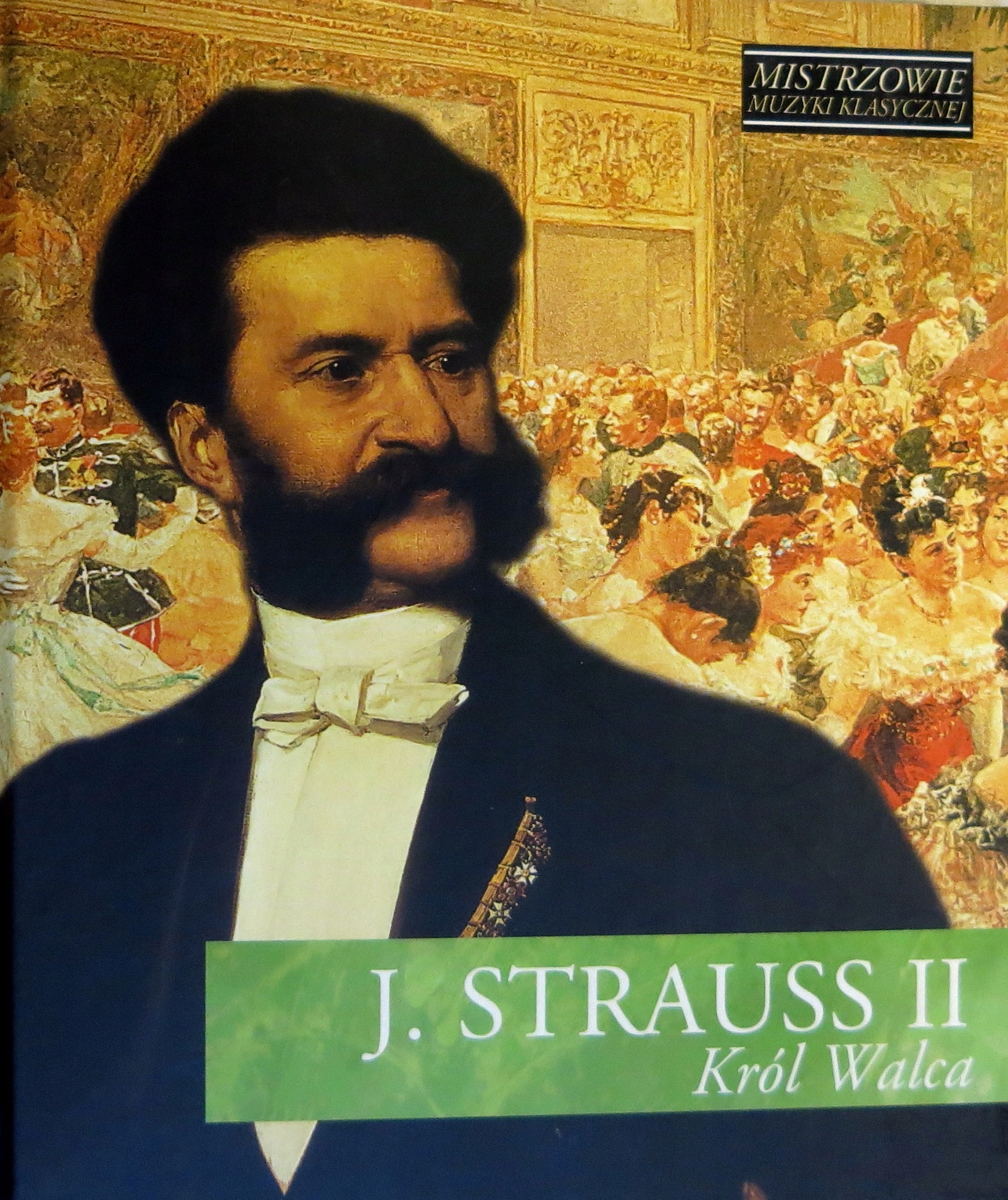 Strauss Johann II - Król Walca