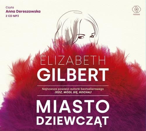 GILBERT ELIZABETH - MIASTO DZIEWCZĄT