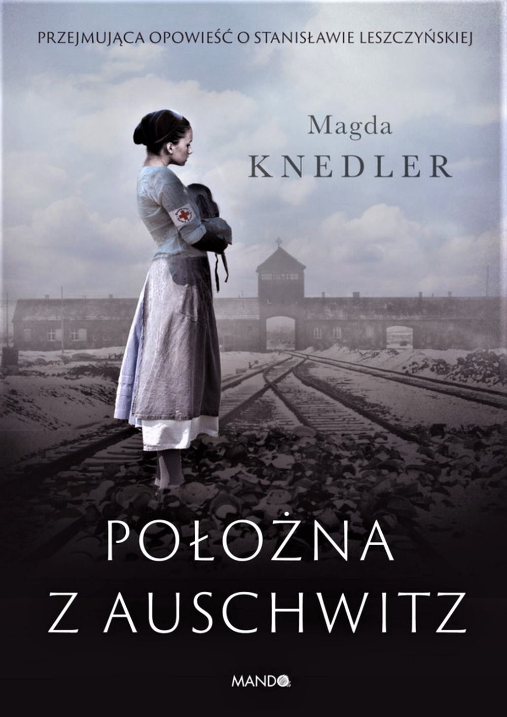 Knedler Magda – Położna Z Auschwitz