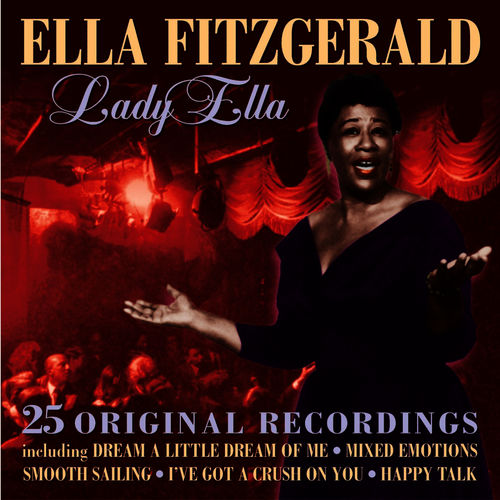 Ella Fitzgerald – Lady Ella