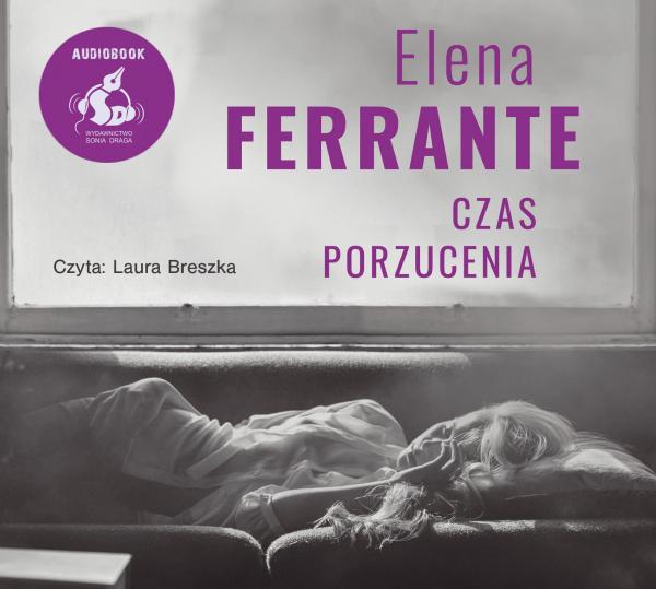 Ferrante Elena - Czas Porzucenia