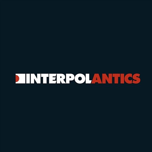 Interpol – Antics