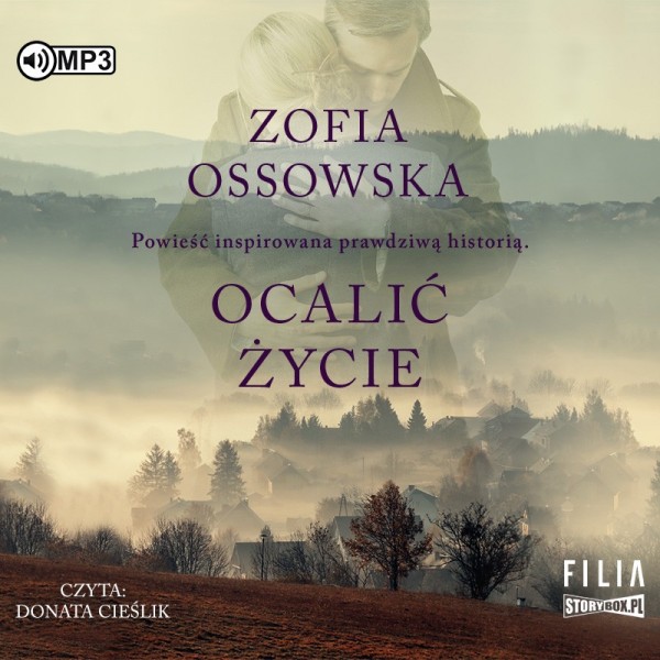 Ossowska Zofia - Ocalić życie