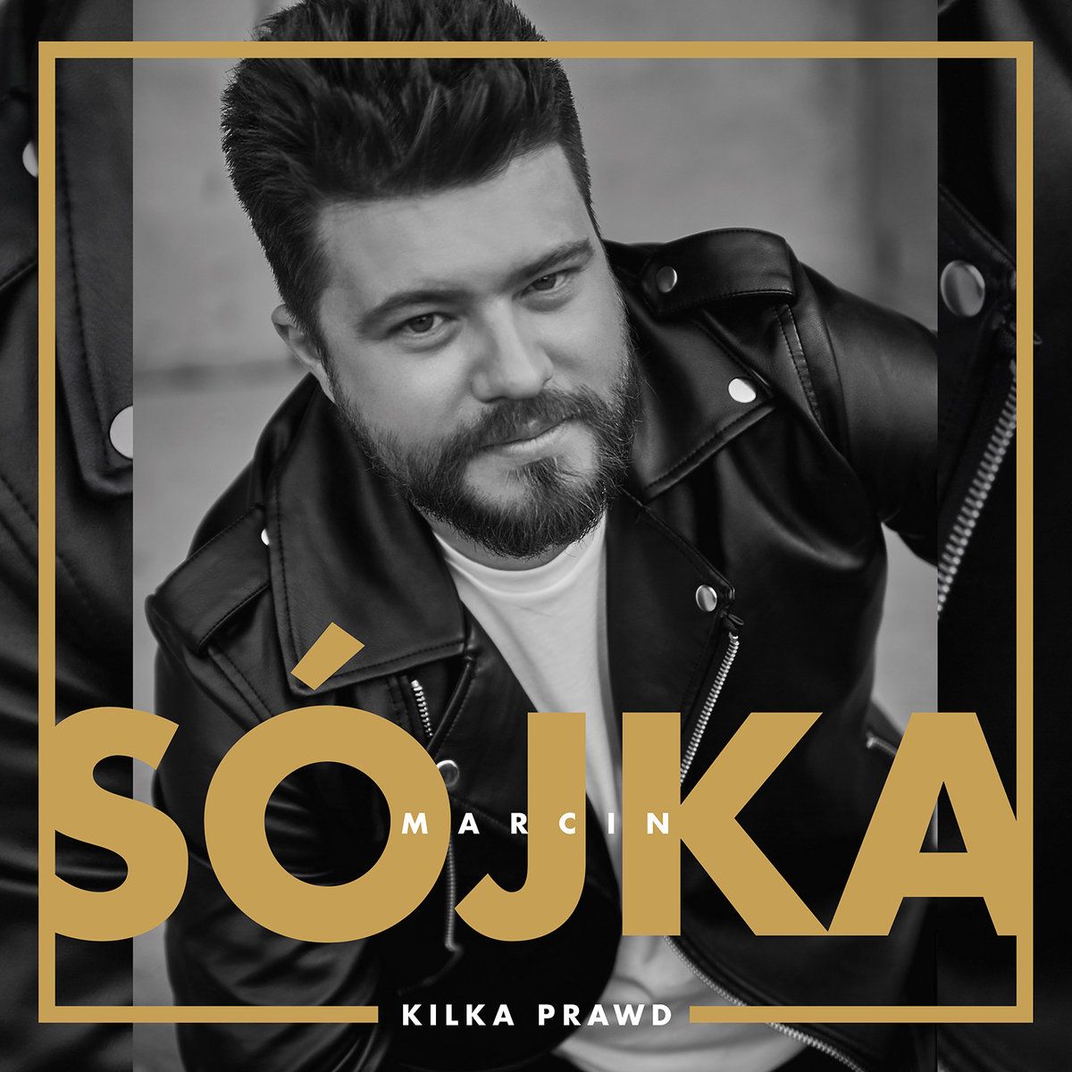 Sójka Marcin – Kilka Prawd