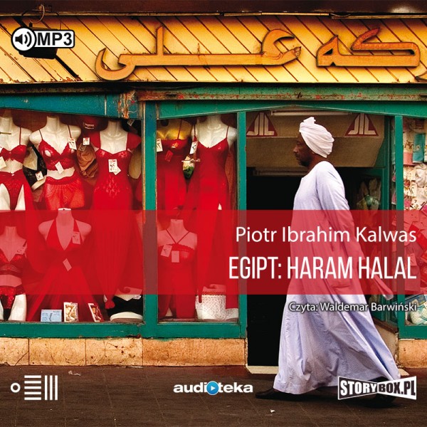 KALWAS PIOTR IBRAHIM - EGIPT: HARAM HALAL