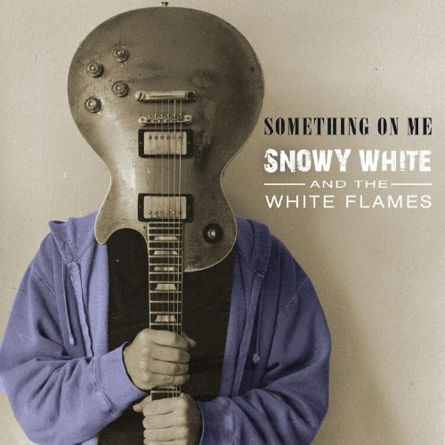 Snowy White – Something On Me