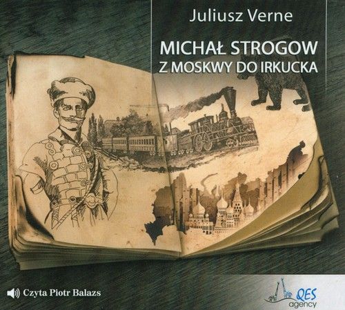 Verne Juliusz - Michał Strogow. Z Moskwy Do Irkucka