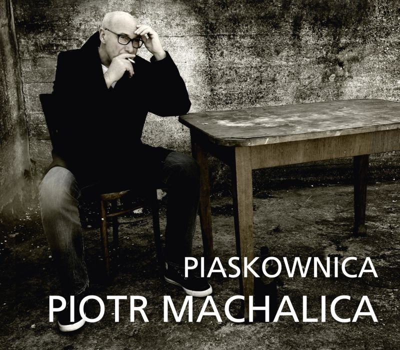 Machalica Piotr - Piaskownica