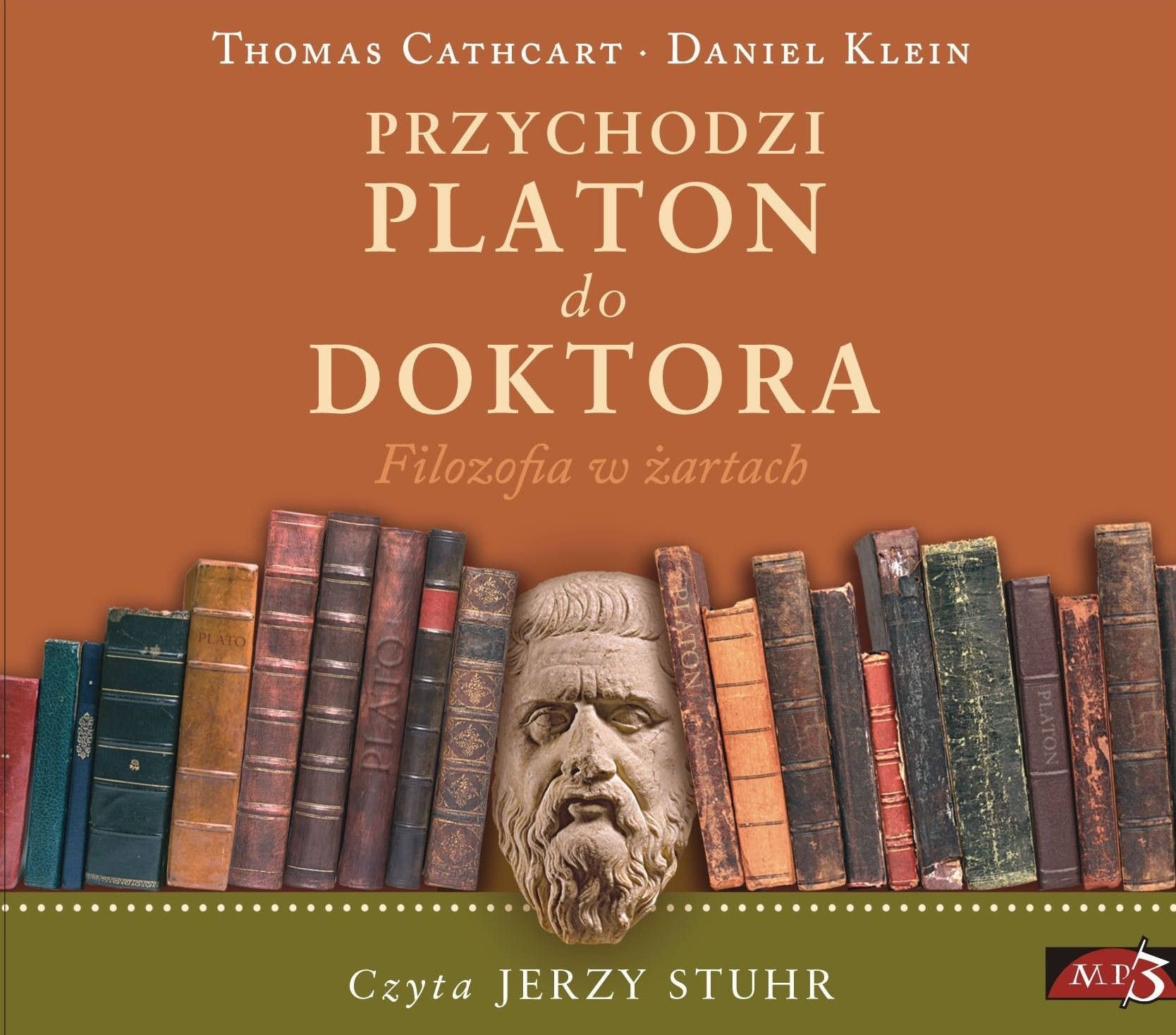 Cathcart Thomas, Klein Daniel - Przychodzi Platon Do Doktora