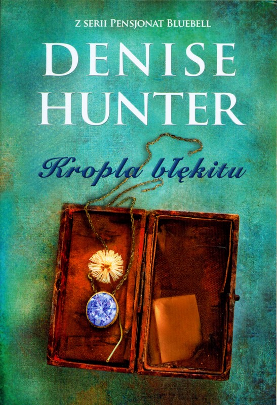 Hunter Denise - Kropla Błękitu