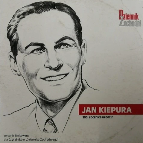 KIEPURA JAN – Jan Kiepura 100. Rocznica Urodzin