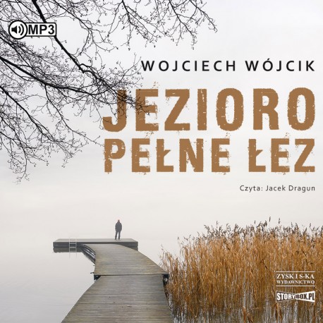 Wójcik Wojciech - Jezioro Pełne łez