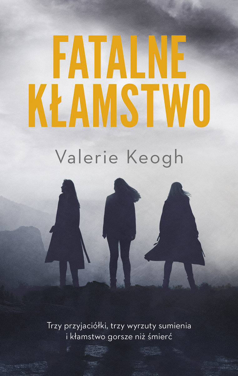 Keogh Valerie - Fatalne Kłamstwo