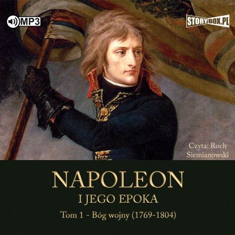Peyre Roger - Napoleon I Jego Epoka. Bóg Wojny