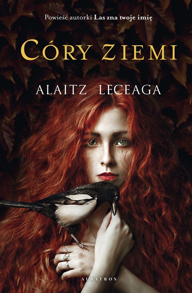 Alaitz Leceaga - Córy Ziemi