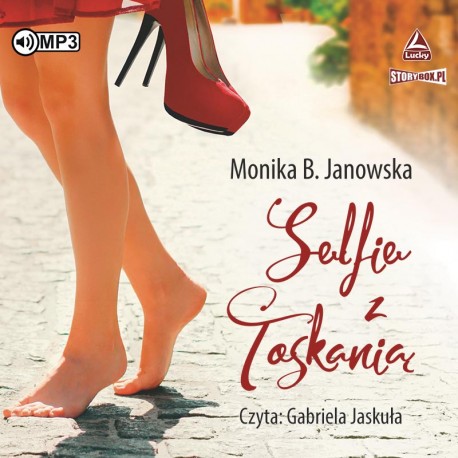Janowska Monika B. - Selfie Z Toskanią