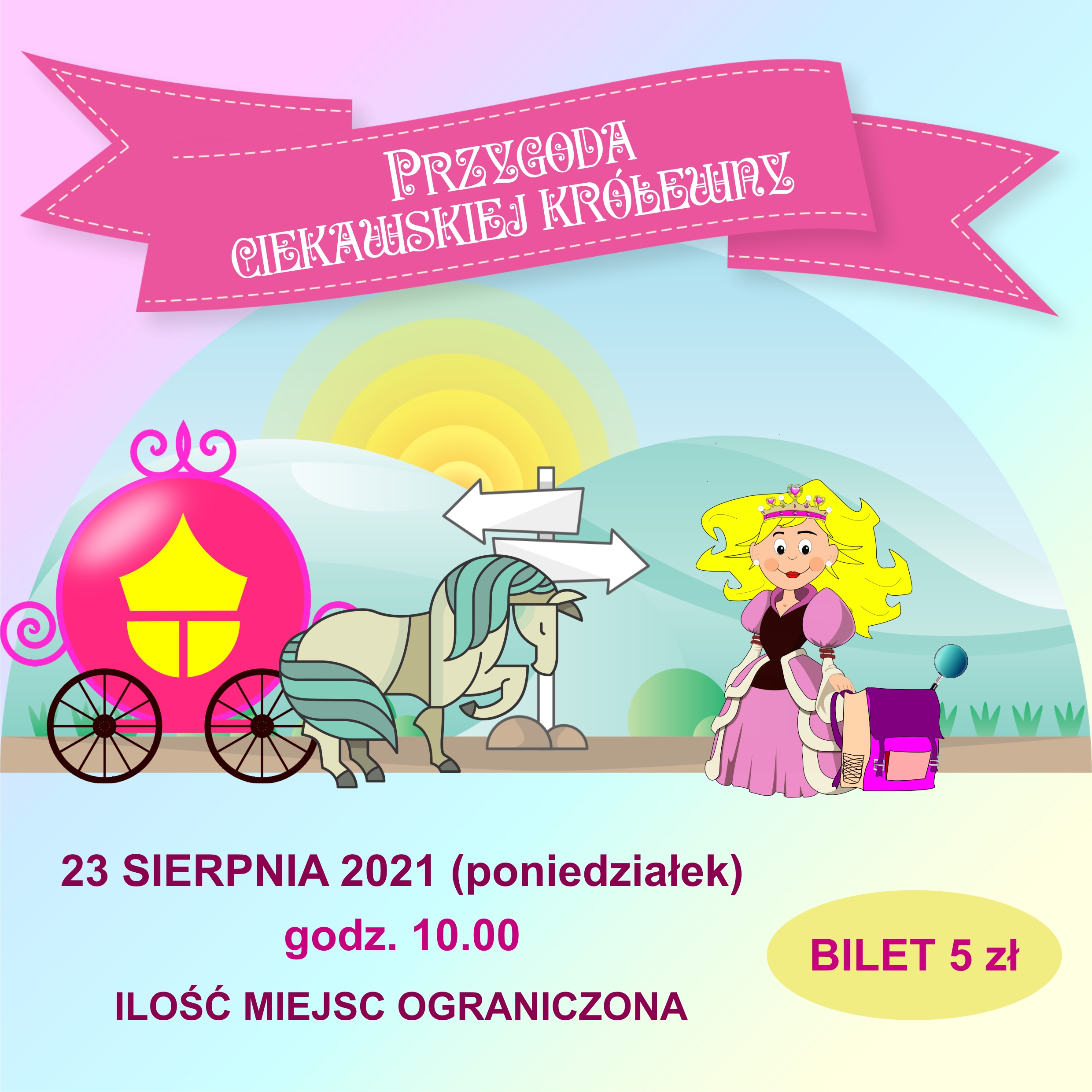Teatrzyk "Przygoda Ciekawskiej Królewny - 23 Sierpnia 2021 (poniedziałek), Godzina 10.00, Bilet 5 Zł