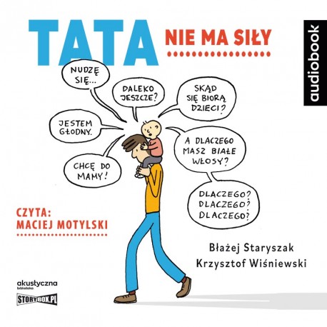 Staryszak, Wiśniewski - Tata Nie Ma Siły
