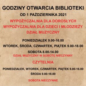 GODZINY OTWARCIA BIBLIOTEKI OD 1 PAŹDZIERNIKA 2021
