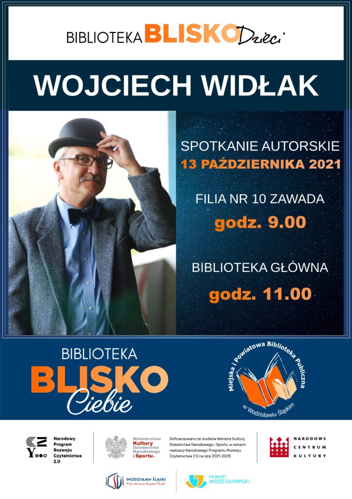 Biblioteka BLISKO Dzieci - Wojciech Widłak, spotkanie autorskie - 13 października 2021 - Projekt: Biblioteka BLISKO Ciebie