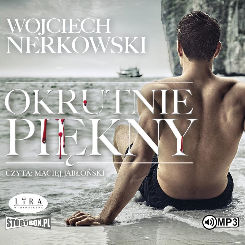 Nerkowski Wojciech - Okrutnie Piękny