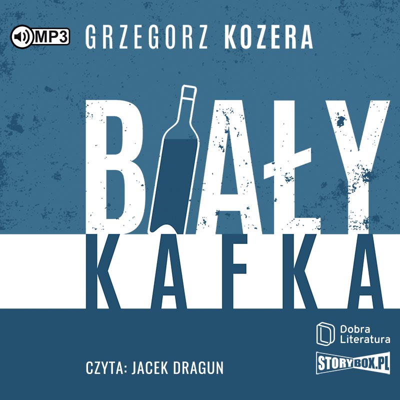 Kozera Grzegorz - Biały Kafka