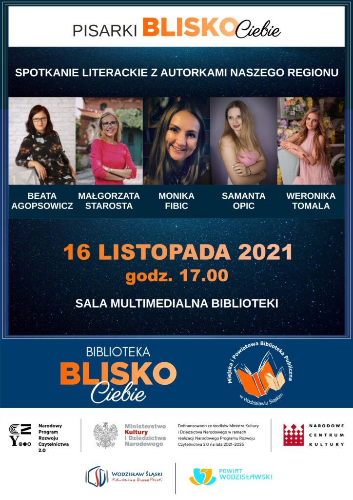 Pisarki BLISKO Ciebie - spotkanie literackie z autorkami naszego regionu - 16 listopada 2021, godz. 17.00 