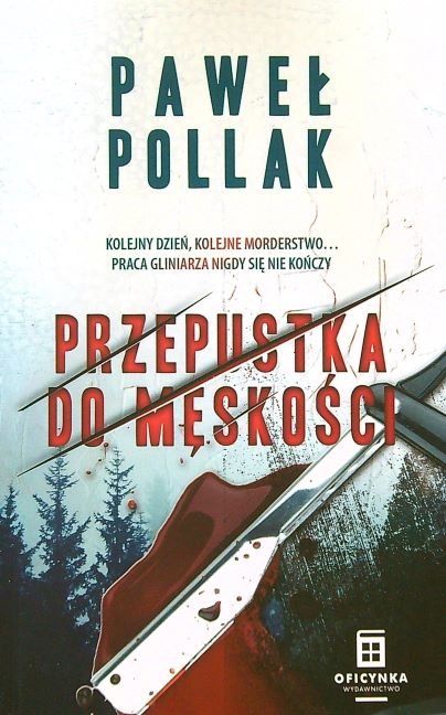 Pollak Paweł - Przepustka Do Męskości