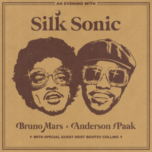 SILK SONIC – An Evening With Silk Sonic