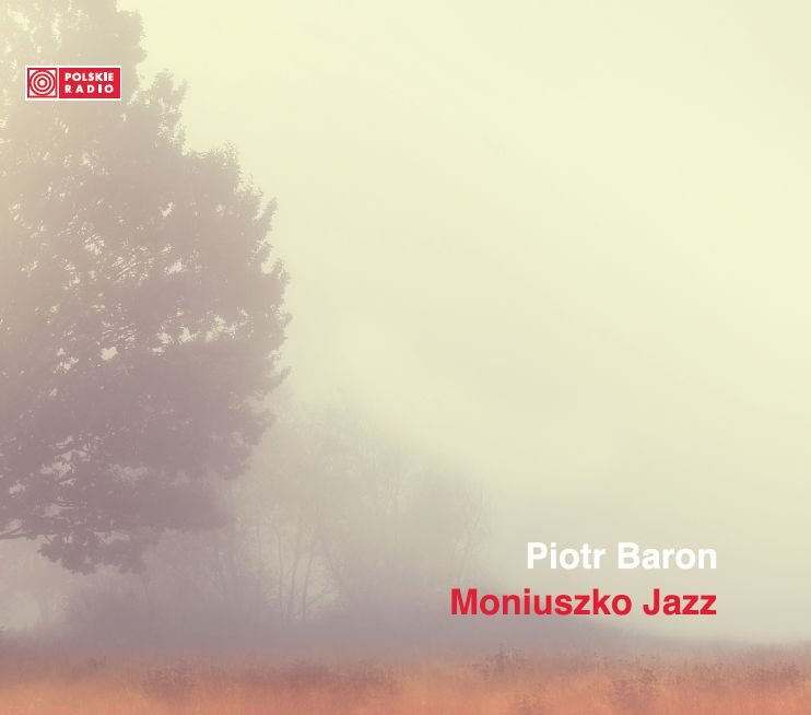 BARON PIOTR – Moniuszko Jazz
