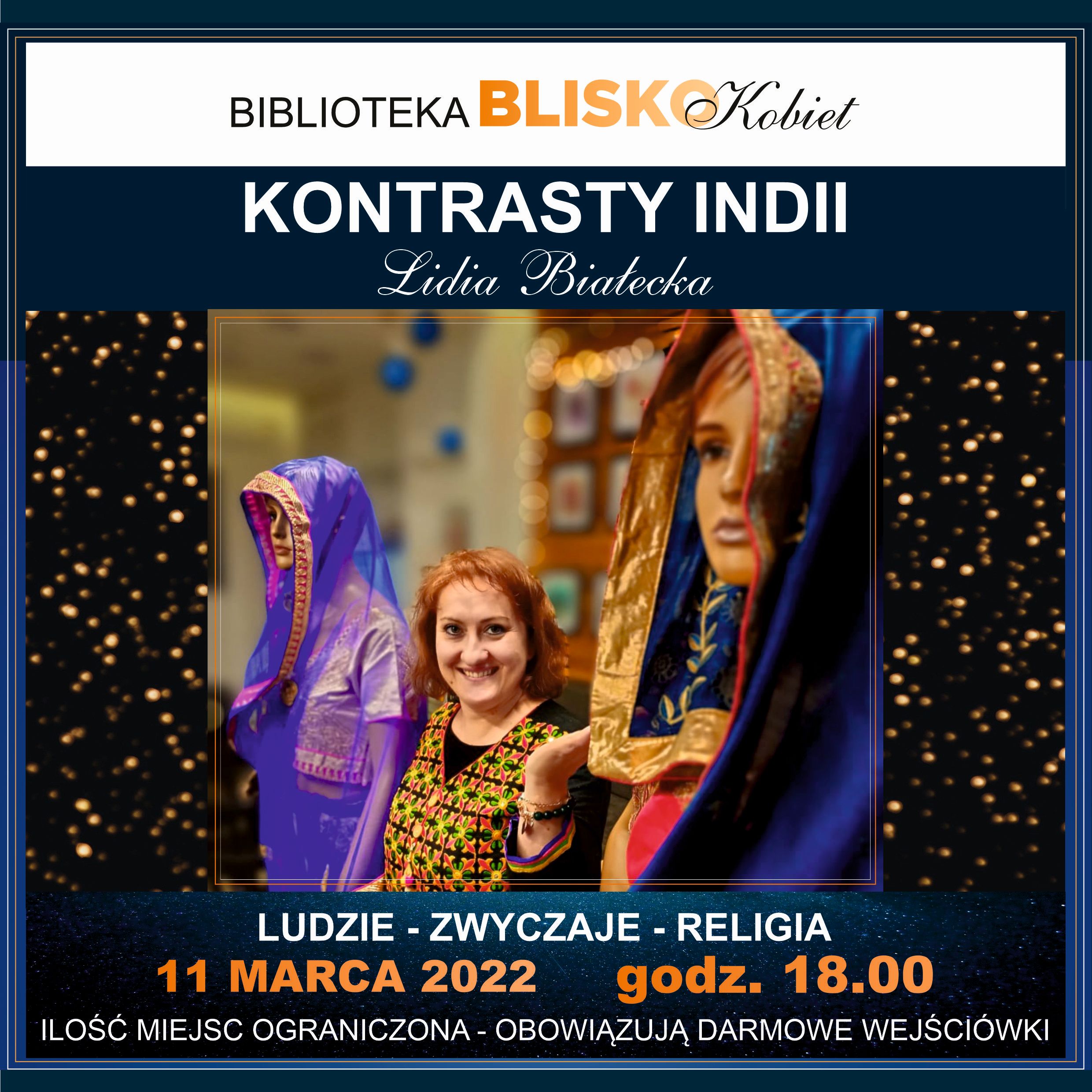 Kontrasty Indii, Lidia Białecka - 11 Marca 2022, Godz. 18.00 - Projekt: Biblioteka BLISKO Ciebie