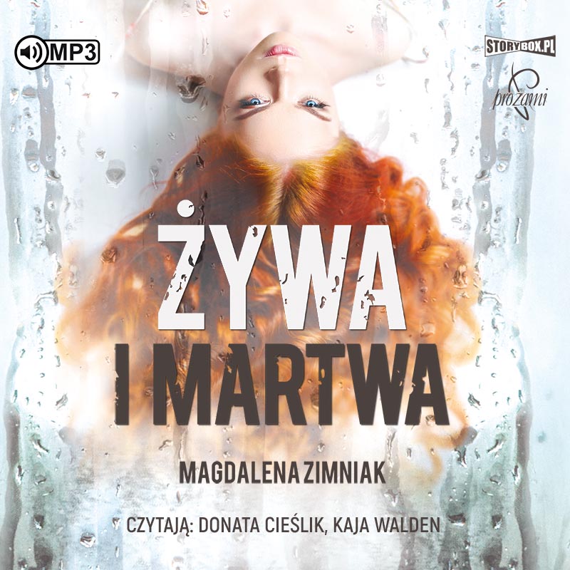 Zimniak Magdalena - Żywa I Martwa