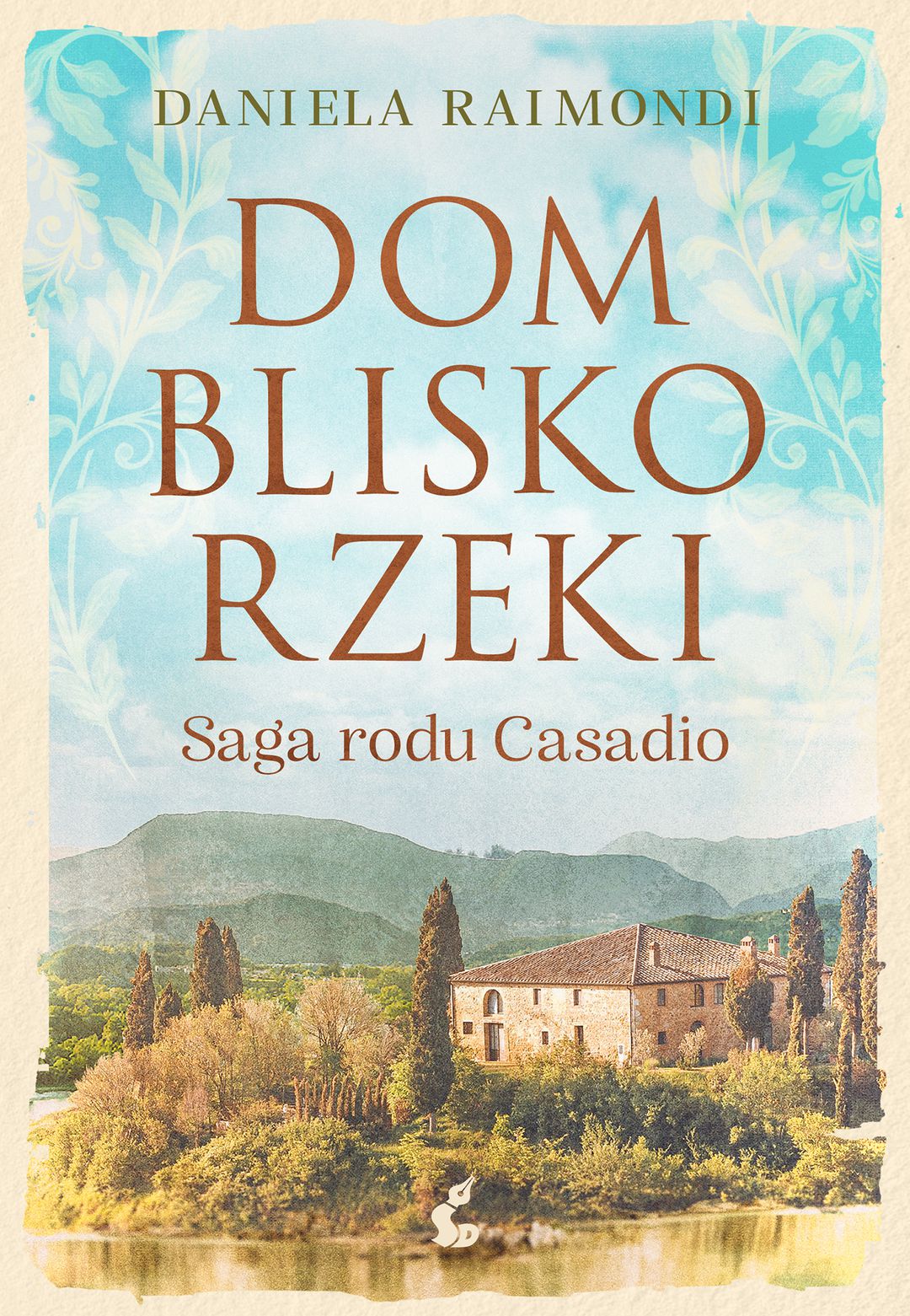 Raimondi Daniela - Dom Blisko Rzeki