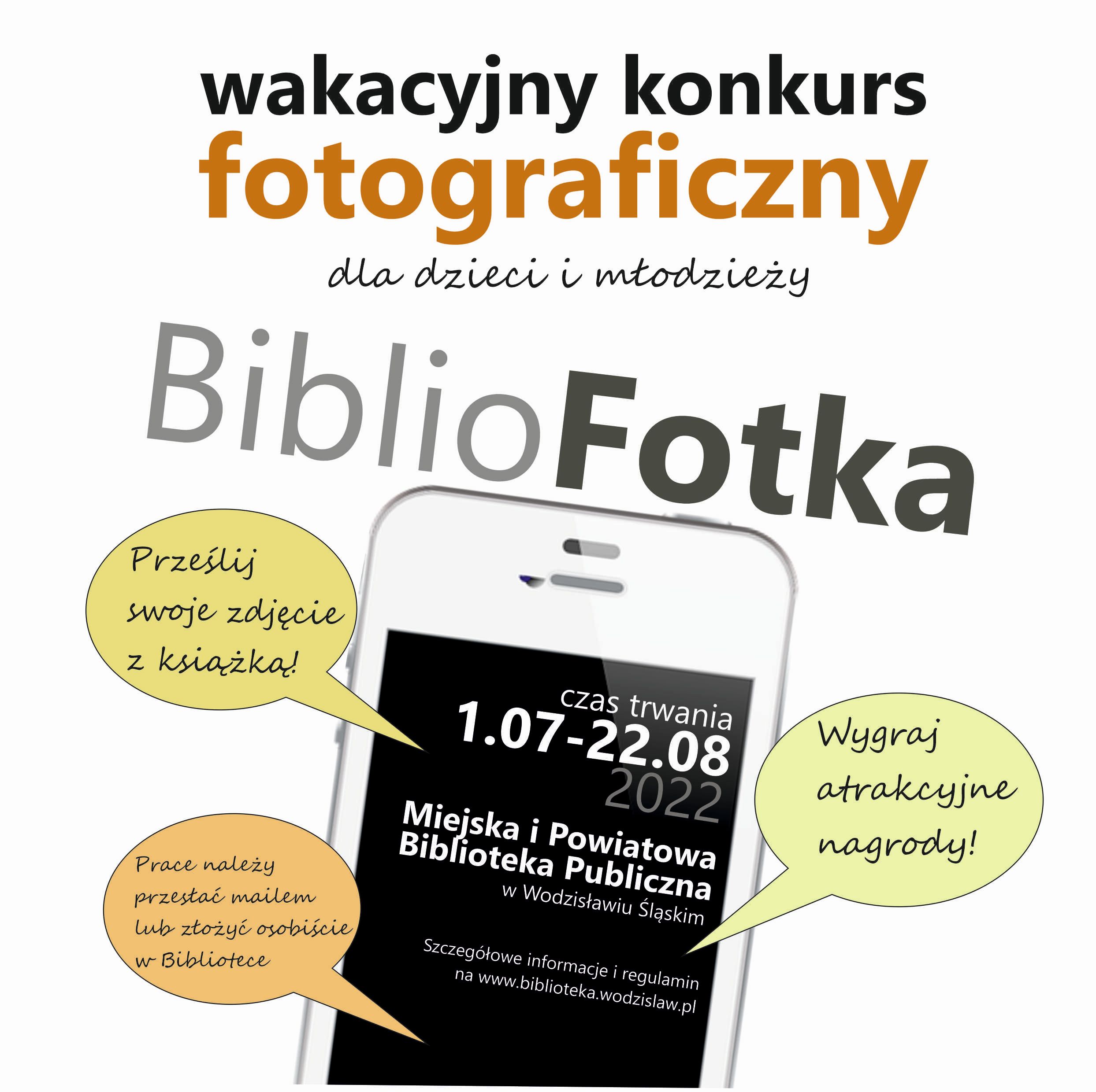 BIBLIOFOTKA – WAKACYJNY KONKURS FOTOGRAFICZNY DLA DZIECI I MŁODZIEŻY – Od 1 Lipca Do 22 Sierpnia 2022
