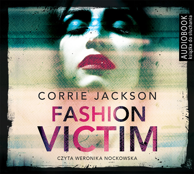 Jackson Corrie - Fashion Victim