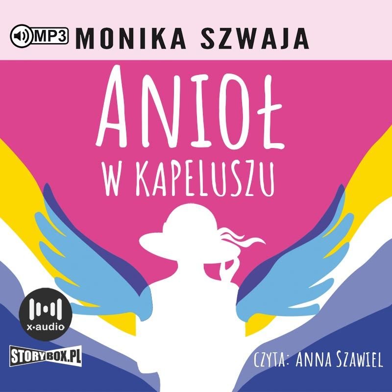 Szwaja Monika - Anioł W Kapeluszu