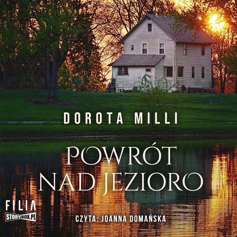 Milli Dorota - Powrót Nad Jezioro
