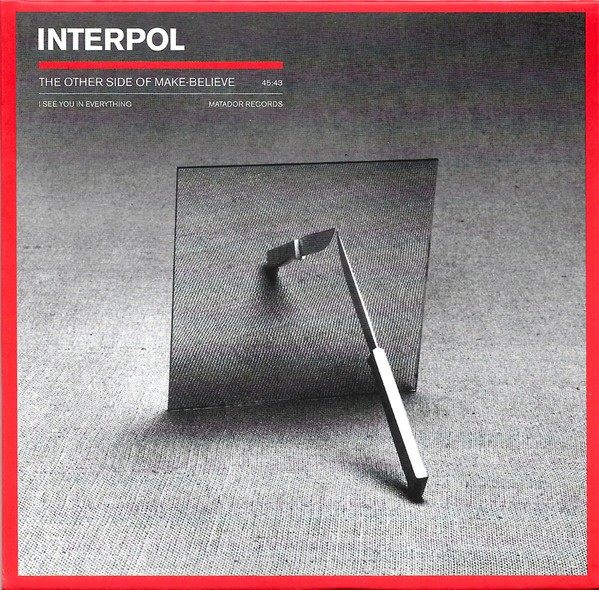 INTERPOL – The Other Side Of Make Believe
