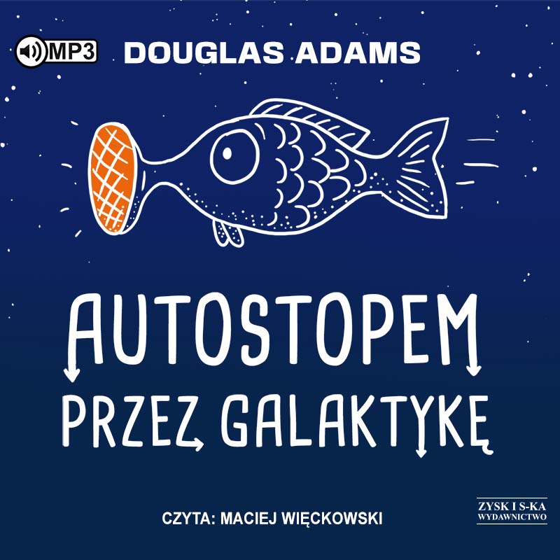 Adams Douglas - Autostopem Przez Galaktykę