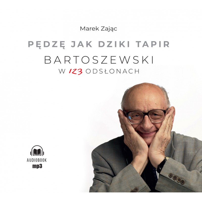 Zając Marek - Pędzę Jak Dziki Tapir. Bartoszewski