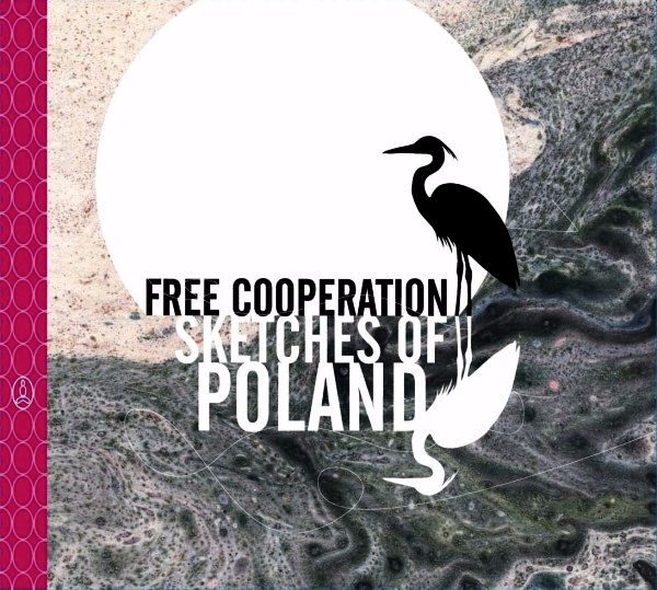 FREE COOPERATION - Sketches Of Poland