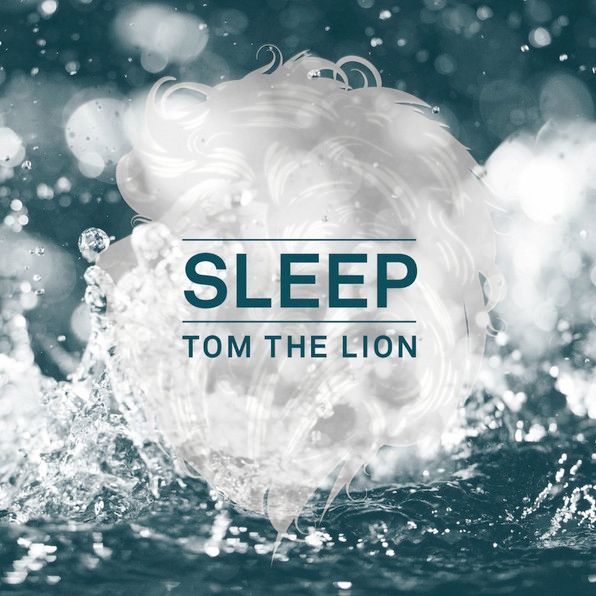 TOM THE LION - Sleep