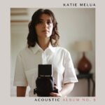 MELUA KATIE – Acoustic Album No. 8