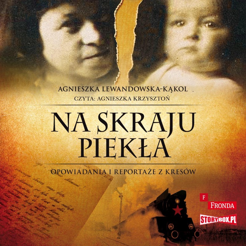 Lewandowska-Kąkol Agnieszka - Na Skraju Piekła