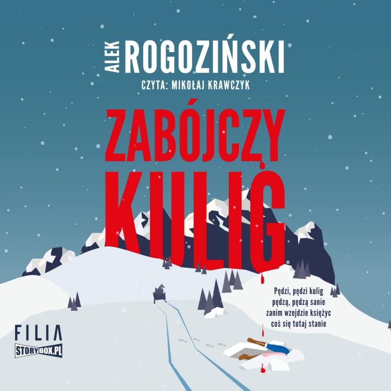 Rogoziński Alek - Zabójczy Kulig