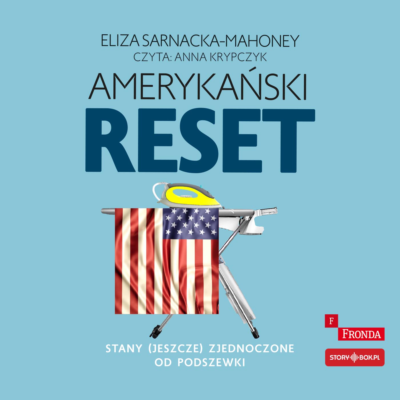 Sarnacka-Mahoney Eliza - Amerykański Reset