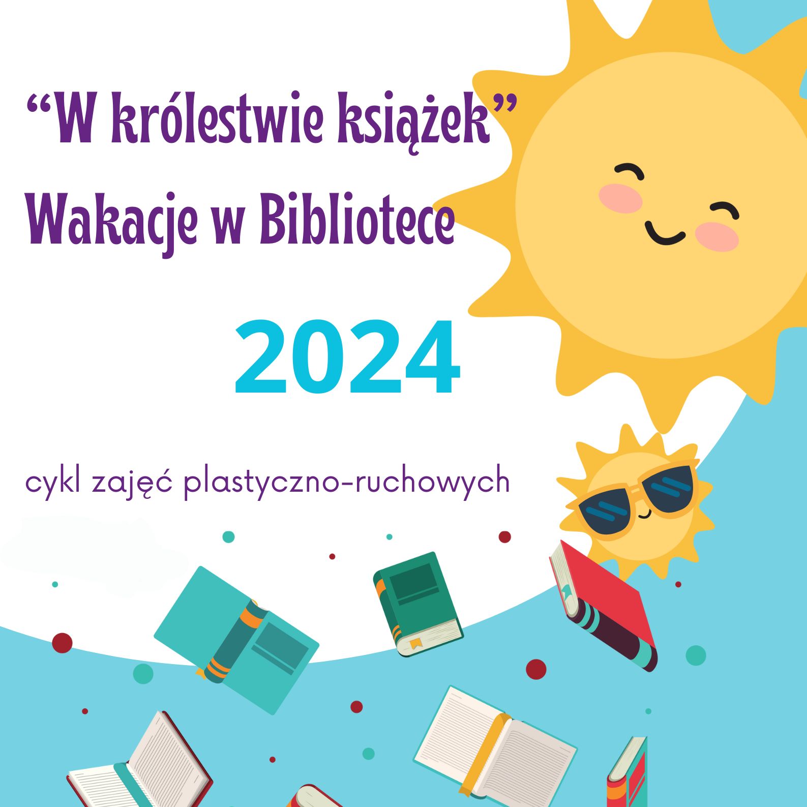 WAKACJE W BIBLIOTECE GŁÓWNEJ I NA FILIACH 2024