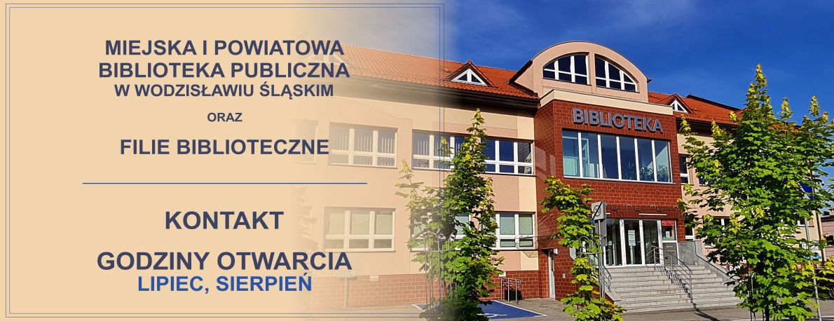 www.baner_.Biblioteka-Główna-i-Filie-Godziny-otwarcia-lipiec-sierpień-1