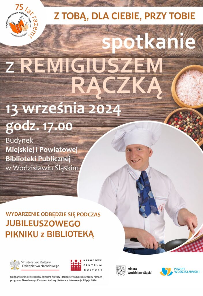 Jubileuszowy Piknik z Biblioteką - Spotkanie z Remigiuszem Rączką (MiPBP) - plakat